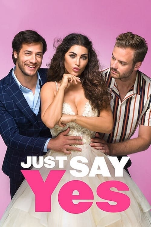 فيلم just say yes film 2021 مترجم