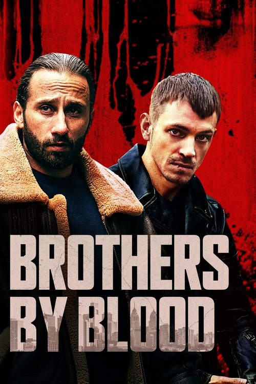 فيلم Brothers by Blood 2021 مترجم