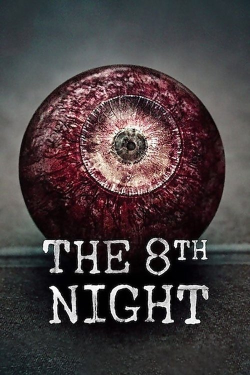 فيلم The 8th Night 2021 مترجم