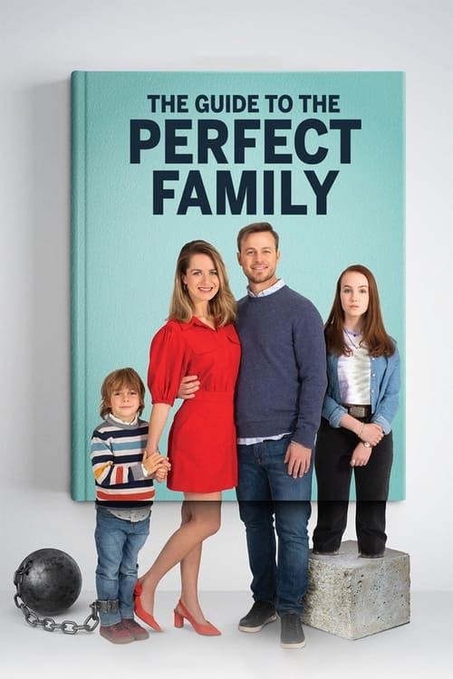 فيلم The Guide to the Perfect Family 2021 مترجم