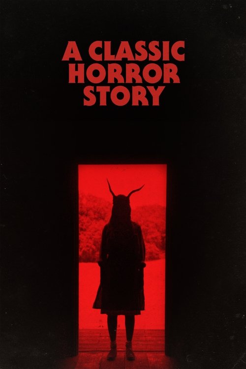 فيلم A Classic Horror Story 2021 مترجم