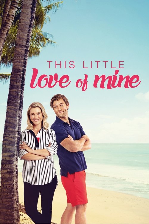 فيلم This Little Love of Mine 2021 مترجم