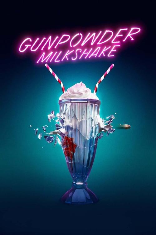 فيلم Gunpowder Milkshake 2021 مترجم