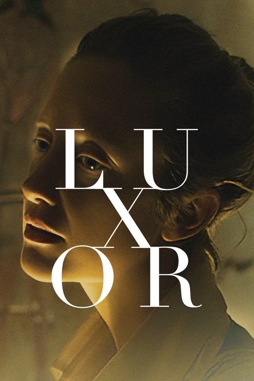 مشاهدة فيلم Luxor 2021 مترجم
