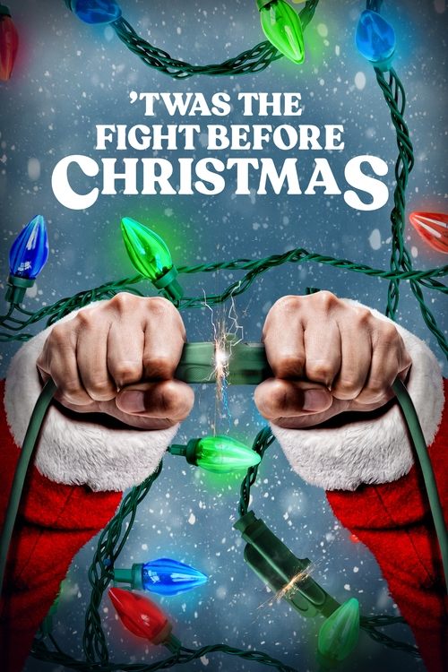 فيلم ‘Twas the Fight Before Christmas 2021 مترجم