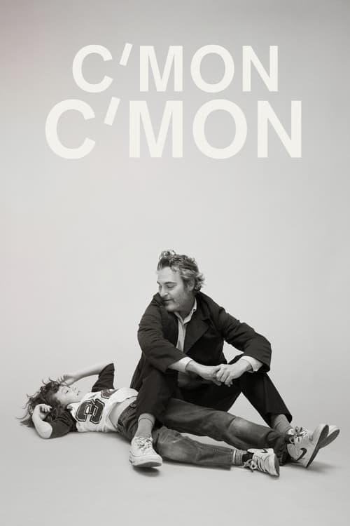 مشاهدة فيلم C’mon C’mon 2021 مترجم