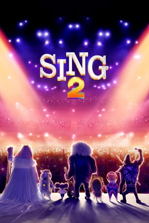 مشاهدة فيلم Sing 2 2021 مترجم