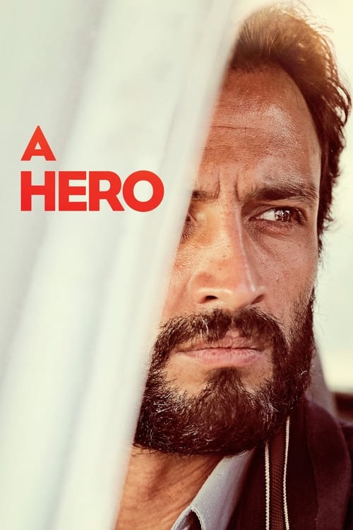 مشاهدة فيلم A Hero 2021 مترجم