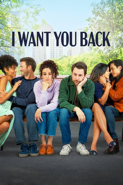 فيلم I Want You Back 2022 مترجم