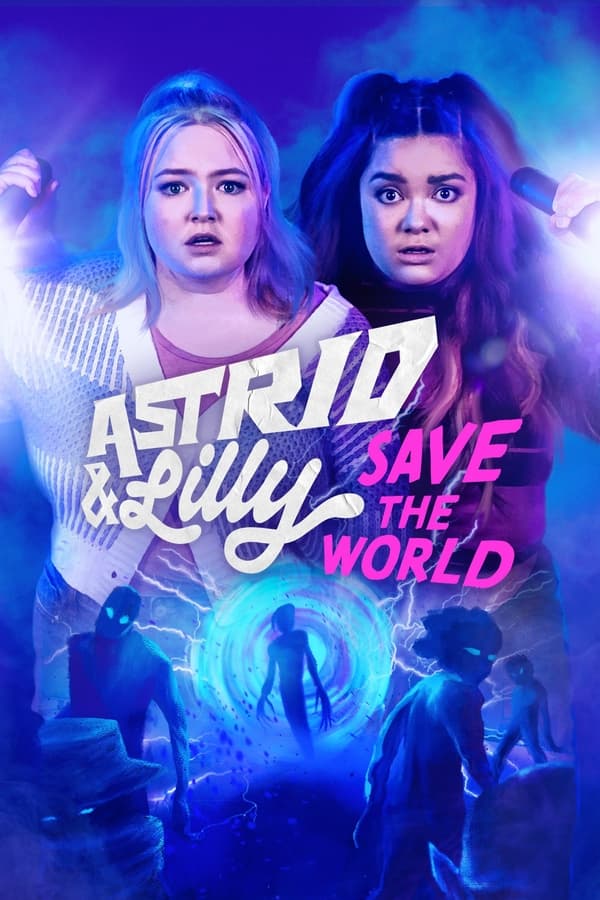 مسلسل Astrid And Lilly Save the World مترجم