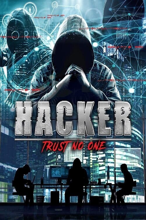 فيلم Hacker: Trust No One 2022 مترجم