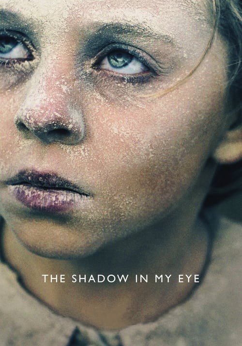 فيلم The Shadow In My Eye 2021 مترجم