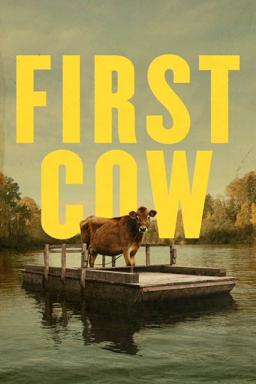 مشاهدة فيلم First Cow 2020 مترجم