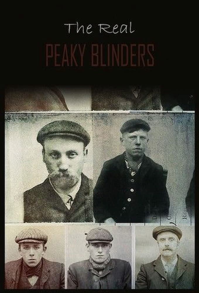 مسلسل The Real Peaky Blinders مترجم