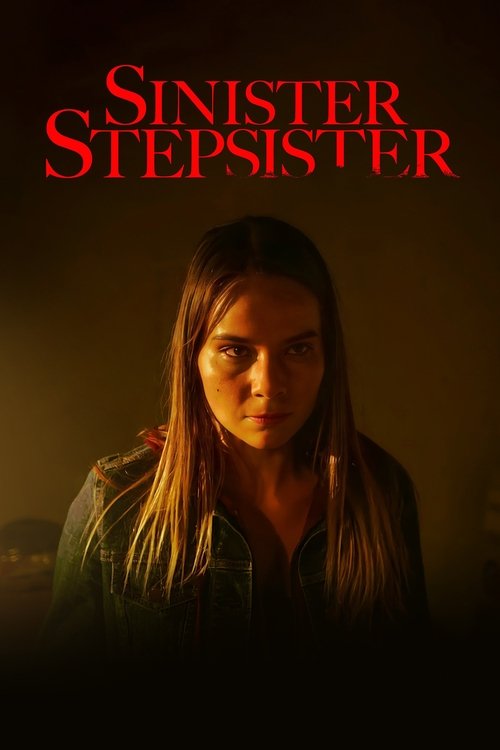 مشاهدة فيلم Sinister Stepsister 2022 مترجم