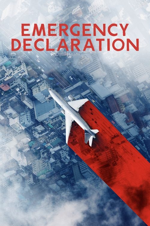 مشاهدة فيلم Emergency Declaration 2022 مترجم