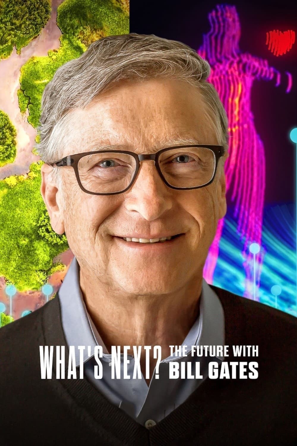 مسلسل What’s Next? The Future with Bill Gates مترجم