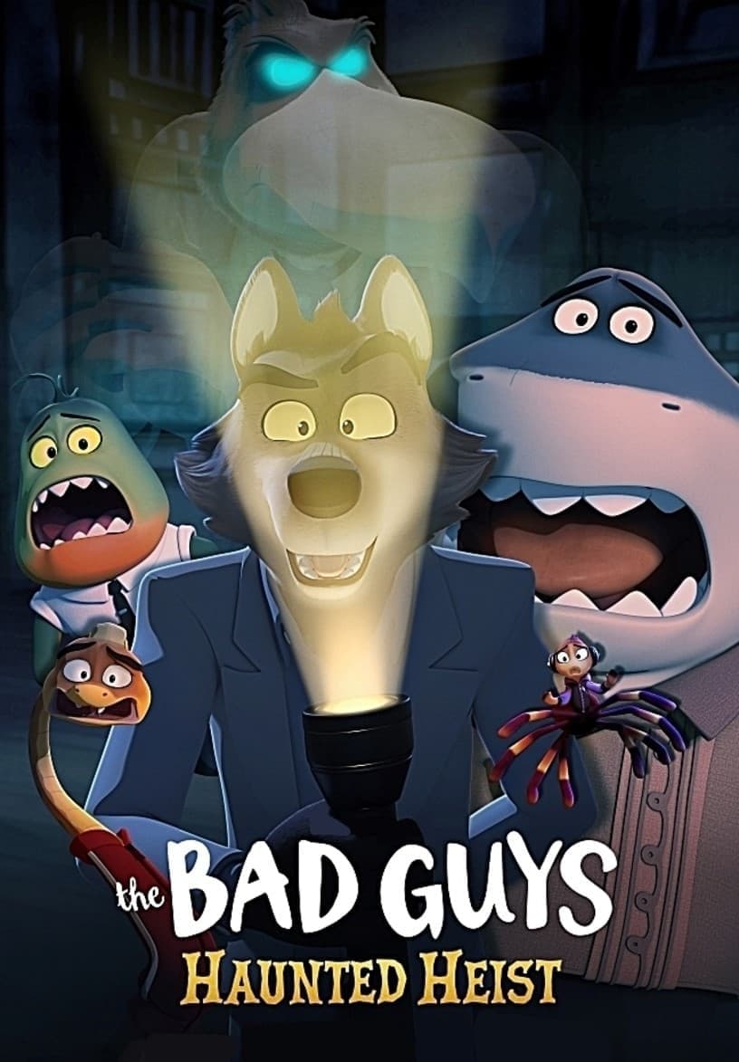 فيلم The Bad Guys: Haunted Heist 2024 مترجم